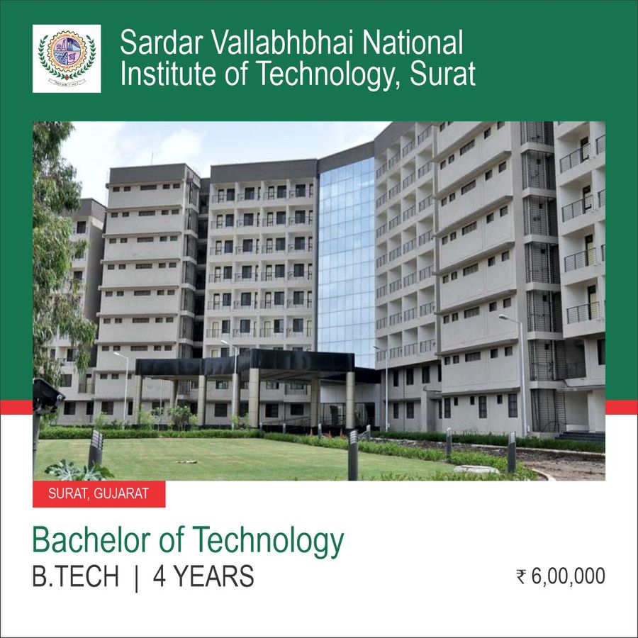 Bachelor of Technology [B.Tech] at Sardar Vallabhbhai National Institute of Technology, Surat, Surat